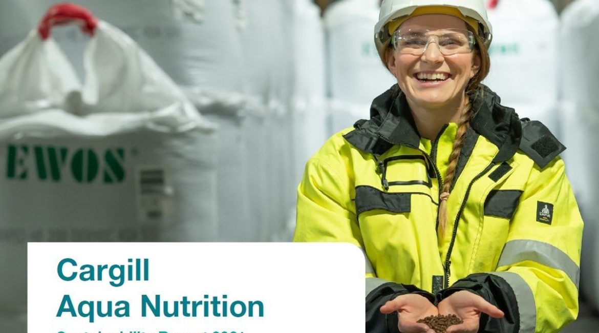 Cargill Aqua Nutrition Sustainability report for 2021 launched